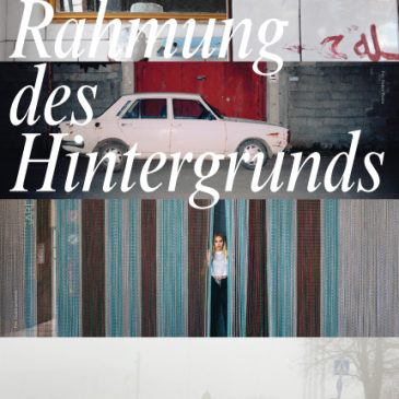 Die Rahmung des Hintergrundes
